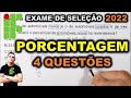 🟢 IF - 2022 | 2ªAULA -  PORCENTAGEM 4 QUESTÕES  | IFRN, IFAL, IFPE,IFMA, IFES,IFMG,IFGO,IFRJ.