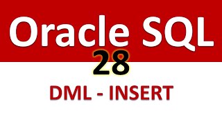 Oracle SQL Developer Tutorial For Beginners 28 - DML INSERT