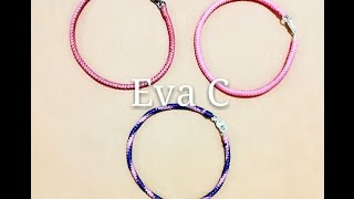 Eva Chiou Jewelry Designs 蠟線教學 12 : 手編 / 2線基本蛇結 VS 金剛結 和 螺旋蛇結 (1)