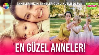 Renkli dünyanın güzel anneleri!