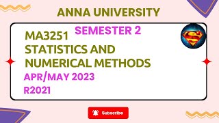 MA3251 Statistics and Numerical Methods Apr/May 2023 #r2021 #sem3 #importantquestions