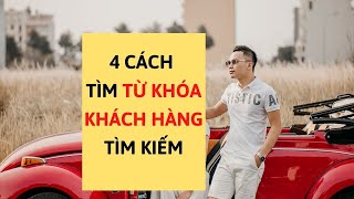 4 Cách tìm từ khóa được tìm kiếm nhiều nhất | Hướng dẫn nghiên cứu từ khóa | Lý Thành Nguyên