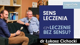 Sens leczenia czy leczenie bez sensu? Cel i możliwości opieki psychiatrycznej