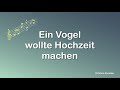 Ein Vogel wollte Hochzeit machen, Singen mit Senioren, Volkslieder, Schlager, Liedertexte, Karaoke