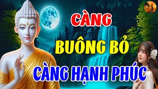 Càng Buông Bỏ Càng Vui Vẻ Lạc Quan Một Chút Bước Qua Những Buồn Lo Vui Vẻ Để Sống Đời Ý Nghĩa