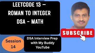 LeetCode 13 Roman to Integer | Python Solution Explained | DSA Interview Preparation