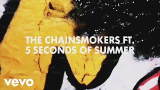 The Chainsmokers, 5 Seconds of Summer - Making of the Who Do You Love lyric video