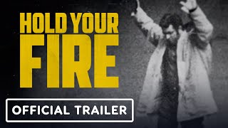 Hold Your Fire - Official Trailer (2022) Shu'aib Rahim, Harvey Schlossberg