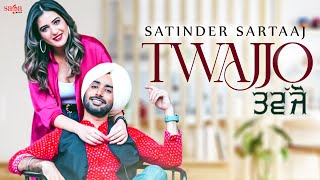 Twajjo - Satinder Sartaaj | Isha Rikhi | Beat Minister | New Punjabi Song 2021 | Saga Music