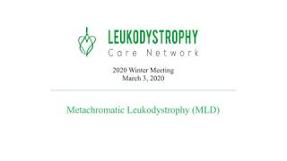 Metachromatic Leukodystrophy (MLD)