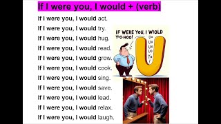 Exploring Conditional Statements: 'If I Were You, I Would' + Verb