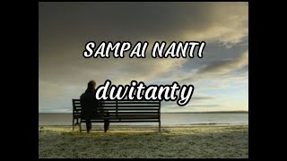 SAMPAI NANTI THREESIXTY COVER BY DWITANTY...