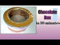 how to make chocolate box in 10 minutes by creative piu