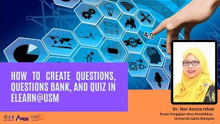 How to Create Questions, Questions Bank, and Quiz in eLearn@USM