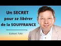 Une recette simple pour surmonter la souffrance ! Eckhart Tolle. Voix française.