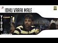 Goa - Idhu Varai Male Video | Yuvanshankar Raja | Jai, Piaa Bajpai