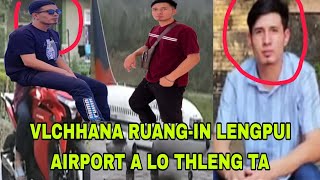 Valentine Vanlalchhana  ruang hmuahna Lengpui Airport.