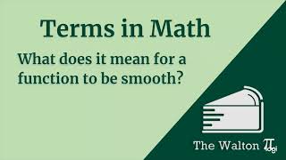 What is a smooth function?