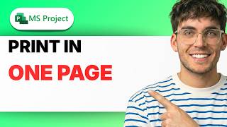 How to Print Microsoft Project in One Page [2026 Full Guide]