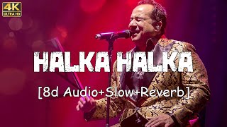 4k Halka Halka [8d Audio+Lyrics+Slow+Reverb] Sunidhi Chauhan & Divya Kumar | 8d creation Songs