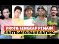 Profil Dan Biodata Pemain Sinetron KURAIH BINTANG MNCTV