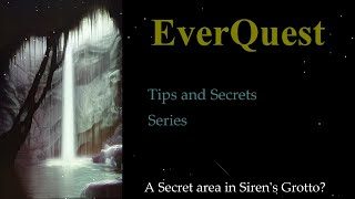 Everquest Tips and Secrets Series- Moving Rocks in Siren's Grotto?