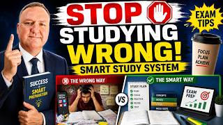 Stop Studying the Wrong Way and use my Smart Study System for Better Exam Results