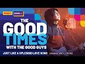 Orange and Lemons Performs 'Just Like a Splendid Love Song' on SMDC Good Times with the Good Guys