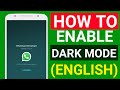 How to Enable Dark Mode in WhatsApp on Android & iOS (English)