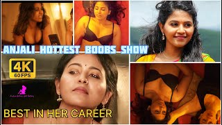 Anjali Hottest Boobs Show in her career 4K 60 FPS |Rare \u0026 Unseen|Actress 4K UHD #actress #tamil #hot