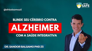 Blinde seu CÉREBRO CONTRA O ALZHEIMER com a Saúde Funcional Integrativa Método SAFE