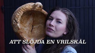 Att slöjda världens största kåsa? | Vrilskål | Bakskål | Vril | Slöjd | OLORS