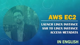 AWS | EC2 | Launch Linux Instance | Access Metadata