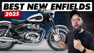 The Best New \u0026 Updated Royal Enfield Motorcycles For 2025!