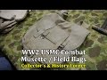 World War 2: USMC Combat Musette / Field Bags | Collector's & History Corner