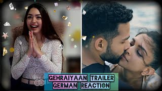 Gehraiyaan - Official Trailer | German Reaction