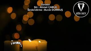 Sanadır - Burak DURMUŞ ( Ahmet ÇABUK )