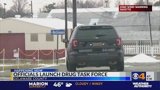 Delaware County launching drug task force
