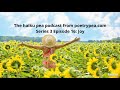 the haiku pea podcast s3e16 joy