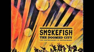 Smokefish - The Doomed City (2018) (Full Album)