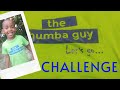 I'm the Khumba guy CHALLENGE. Let's go...