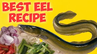 Subukan ang Dalawang Recipeng ito para sa Kasili | Matipid at Masustansyang Recipe | Eel Recipe