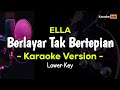 Berlayar Tak Bertepian Karaoke Nada Rendah ( Ella )