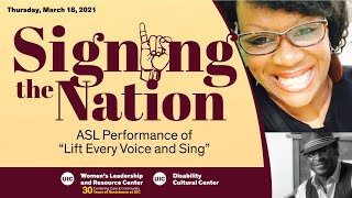 Signing the Nation: ASL Performance of “Lift Every Voice and Sing”