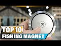 Best Fishing Magnets In 2024 - Top 10 Fishing Magnet Review