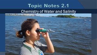 Topic Notes 2.1: Chemistry of Water and Salinity - 2019