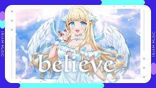 believe/恋白るな【オリソン！　IRIAM MUSIC】