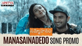 Manasainadedo Song Promo || Sammohanam Songs || Sudheer Babu, Aditi Rao Hydari