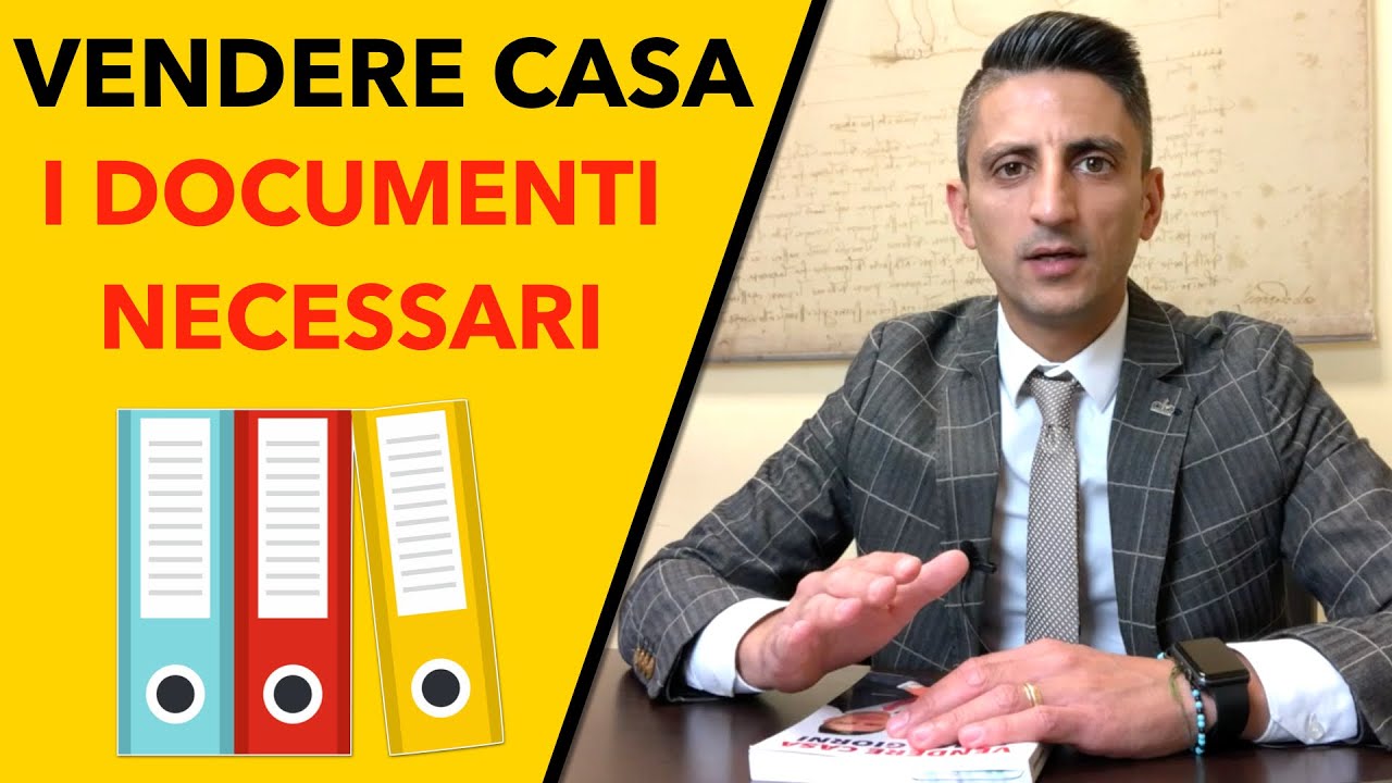 I Documenti Necessari Per Vendere O Comprare Casa - YouTube