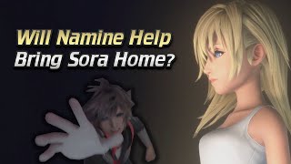 Will Namine Help Bring Sora Home? | Kingdom Hearts Commentary